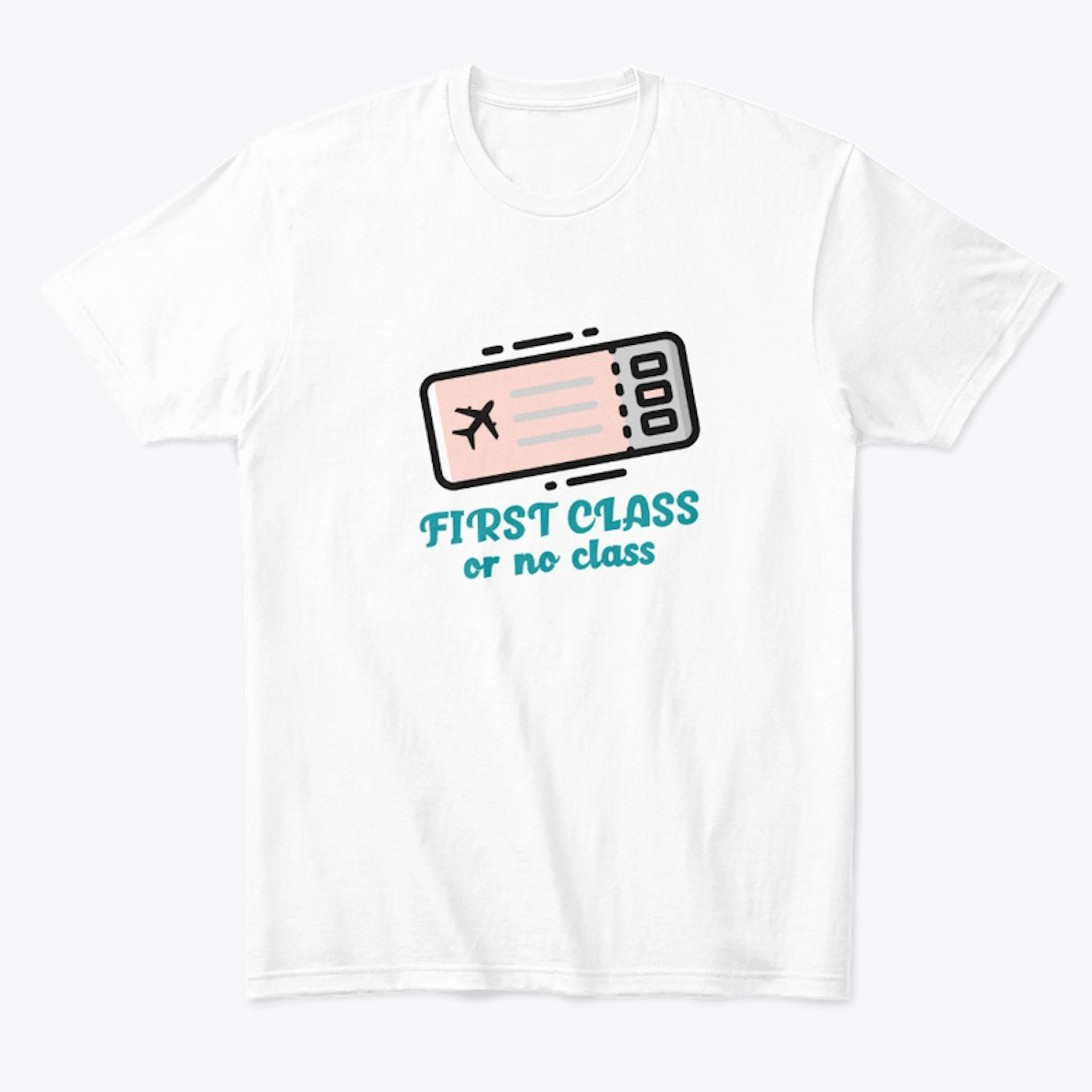 first class or no class