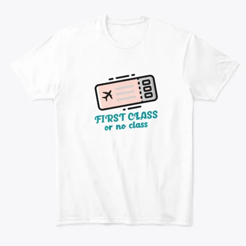 first class or no class